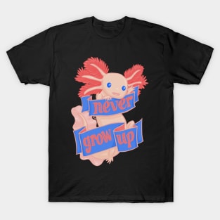 Never Grow Up T-Shirt